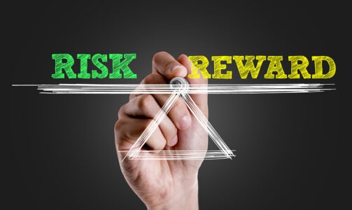 A risk reward ratio involves both risk and reward in equal measure